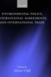 Environmental Policy, International Agreements and International Trade