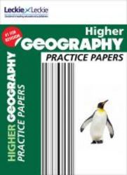 Cfe Higher Geography Practice Papers For Sqa Exams Paperback