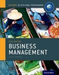 Ib Business Management Course Book: Oxford Ib Diploma Programme 2014 paperback