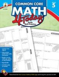 Common Core Math 4 Today Grade 5 - Daily Skill Practice paperback