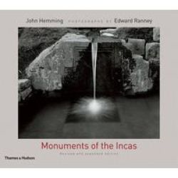 Monuments Of The Incas Revised Edition