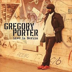 Gregory Porter: Live In Berlin DVD
