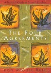 The Four Agreements - A Toltec Wisdom Book Paperback 10TH Anniversary Ed.