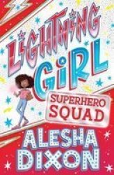 Lightning Girl 2: Superhero Squad Paperback