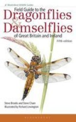 Field Guide To The Dragonflies And Damselflies Of Great Britain And Ireland Paperback