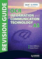 OCR Information and Communication Technology for AS Revision Guide