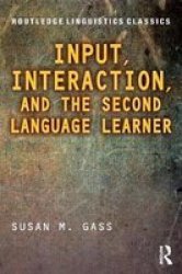 Input Interaction And The Second Language Learner Paperback 2 New Edition
