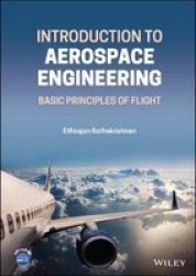 Introduction To Aerospace Engineering - Basic Principles Of Flight Hardcover