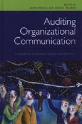 Auditing Organizational Communication - A Handbook Of Research Theory And Practice Hardcover 2ND New Edition