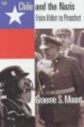 Chile and the Nazis - From Hitler to Pinochet