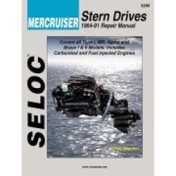 Seloc Mercruiser Stern Drives 1964-91 Repair Manual: Type 1 Mr Alpha And Bravo