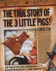 The True Story Of The Three Little Pigs Paperback New Ed