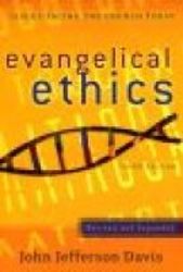 Evangelical Ethics - Issues Facing The Church Today paperback 3rd