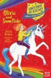 Unicorn Academy: Olivia And Snowflake Paperback