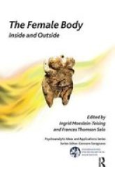 The Female Body - Inside And Outside paperback