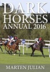 Dark Horses Annual 2016 Paperback