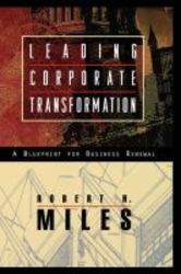 Leading Corporate Transformation - A Blueprint For Business Renewal Hardcover 1st Ed