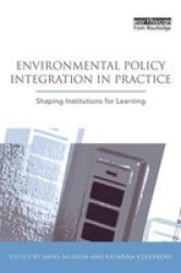Environmental Policy Integration In Practice