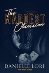 The Maddest Obsession Paperback
