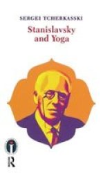 Stanislavsky And Yoga Paperback