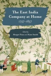 The East India Company At Home 1757-1857 Paperback