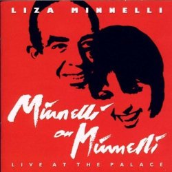 On Minnelli Minnelli: Live At The Palace