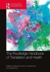The Routledge Handbook Of Translation And Health Hardcover