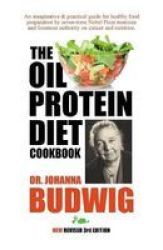 Oil-protein Diet Cookbook - 3RD Edition Paperback
