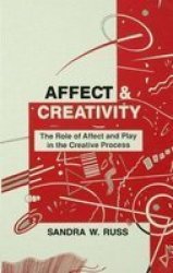 Affect and Creativity: the Role of Affect and Play in the Creative Process Personality Assessment Series