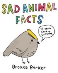 Sad Animal Facts Hardcover Main Market Ed.