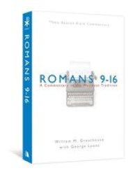NBBC, Romans 9-16: A Commentary in the Wesleyan Tradition New Beacon Bible Commentary