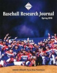 Baseball Research Journal Brj Volume 47 1 Paperback