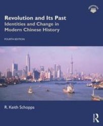 Revolution And Its Past - R. Keith Schoppa Paperback