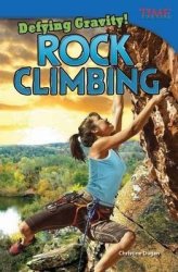 Defying Gravity Rock Climbing