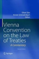 Vienna Convention On The Law Of Treaties - A Commentary Paperback Softcover Reprint Of The Original 2ND Ed. 2018