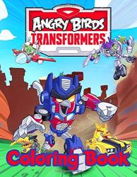 Angry Birds Transformers Coloring Book: Angry Birds Transformers Nice Coloring Books For Adults