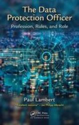The Data Protection Officer - Profession Rules And Role Hardcover