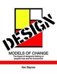 Design - Models Of Change Hardcover