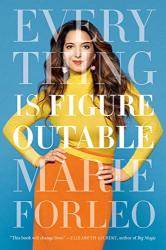 Hardcover Marie Forleo Everything Is Figureoutable