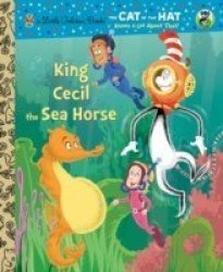 King Cecil The Sea Horse Dr. Seuss cat In The Hat Ebook