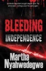 Bleeding Independence Paperback