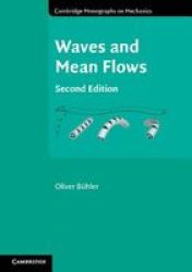 Waves And Mean Flows paperback 2nd Revised Edition