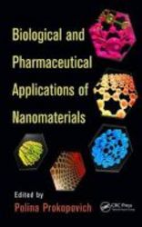 Biological And Pharmaceutical Applications Of Nanomaterials Hardcover