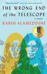 Wrong End Of The Telescope - Rabih Alameddine Paperback