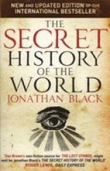 Secret History Of The World - Jonathan Black Paperback