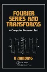 Fourier Series And Transforms Hardcover