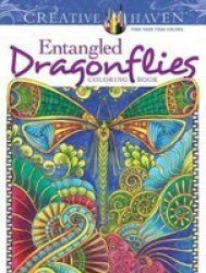 Creative Haven Entangled Dragonflies Coloring Book Paperback