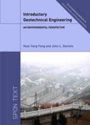 Introductory Geotechnical Engineering - An Environmental Perspective