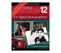 The Photoshop Elements 12 Book For Digital Photographers