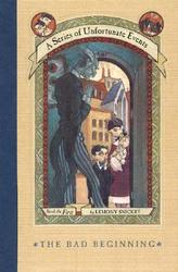 The Bad Beginning A Series of Unfortunate Events, Book 1